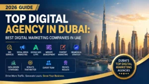 Top Digital Agency in Dubai
