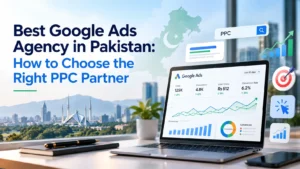 Best Google Ads Agency in Pakistan