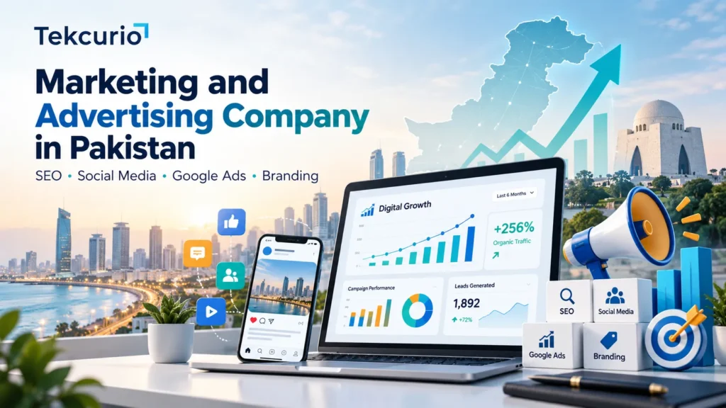 Marketing and Advertising Company in Pakistan: How to Choose the Right Agency for Business Growth